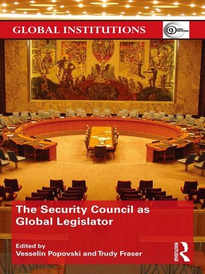 cover image of The Security Council as Global Legislator